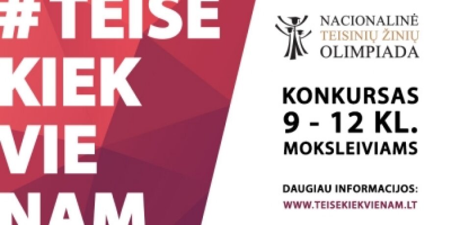 Prasideda ketvirtoji Nacionalinė teisinių žinių olimpiada